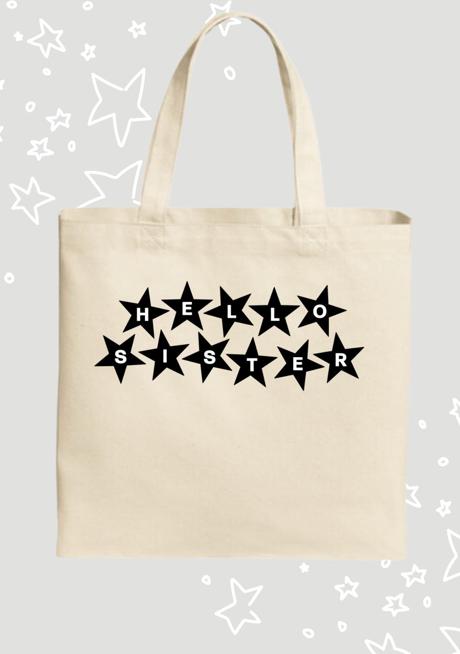 Hello Sister Tote Bag